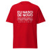 Camiseta Masculina Eu Nasci De Novo Camiseta Masculina Eu Nasci De Novo