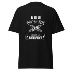 Camiseta Masculina Eu Sou Um Professor